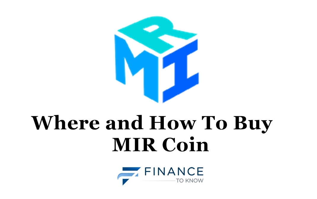 Where and How to Buy MIR Coin