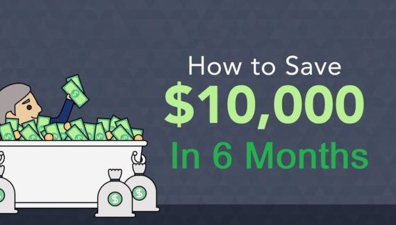 How To Save $10k In 6 Months