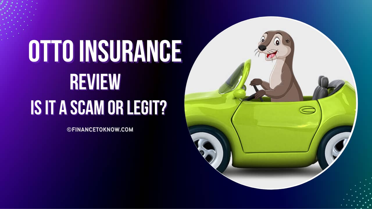 Otto Insurance Review - Is it a Scam or Legit
