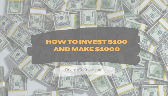 how to invest 100 dollars, invest $100 make $1000 a day, how to invest with only 100, the best way to invest 100, how to invest 100 dollars and make 1000