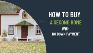 How to Buy a Second Home With No Down Payment